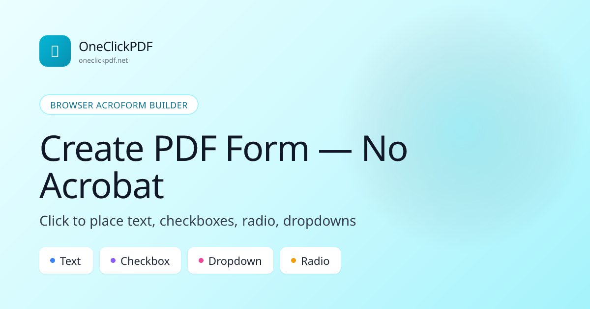 Create PDF Form Online Free - No Acrobat, No Signup | OneClickPDF ...